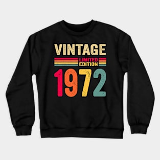 Vintage 1972 Limited Edition Birthday Crewneck Sweatshirt